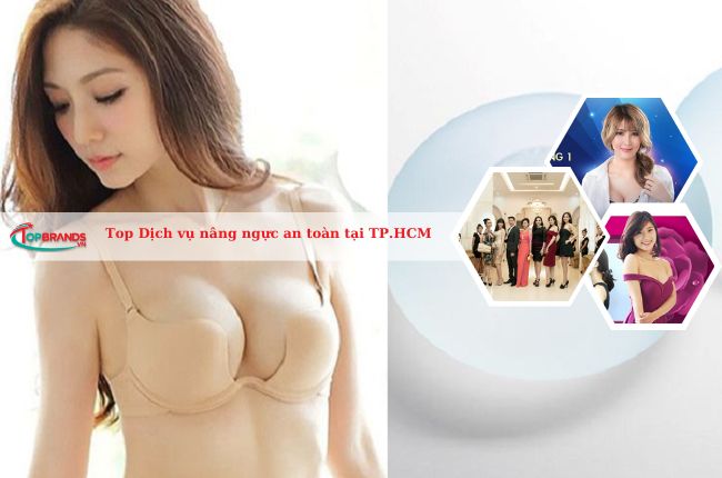 Dịch vụ nâng ngực đẹp và an toàn nhất tại TP.HCM