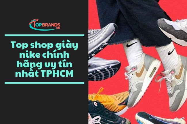 shop giày nike chính hãng uy tín nhất TPHCM