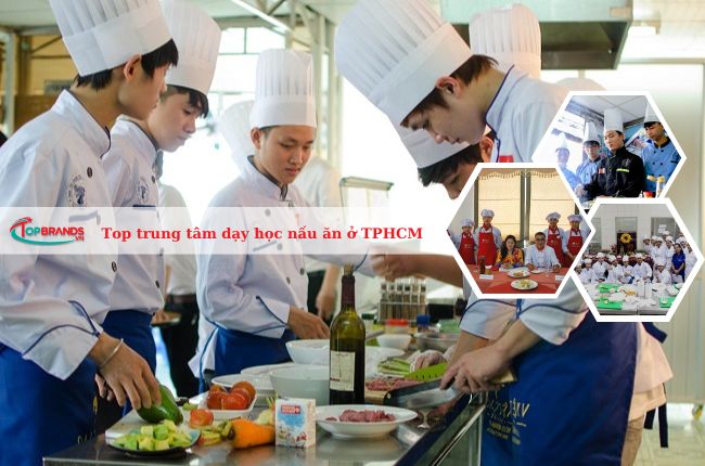 Top 10 trung tâm dạy học nấu ăn uy tín nhất TPHCM