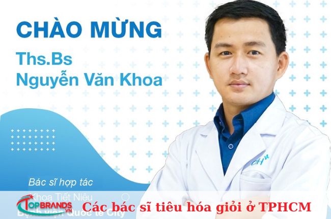 ThS. BS. Nguyễn Văn Khoa - Bác sĩ tiêu hóa giỏi TPHCM