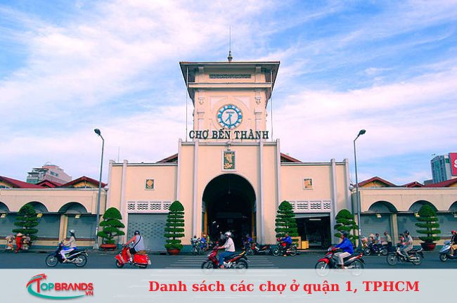 Chợ Bến Thành - Ngôi chợ đẹp và nổi tiếng Quận 1, Sài Gòn