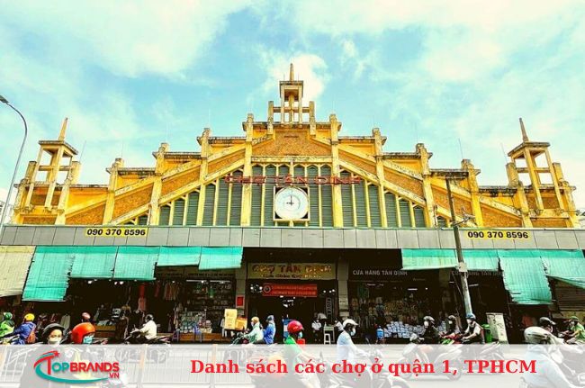 Chợ Tân Định - Khu chợ đẹp ở Quận 1, TPHCM