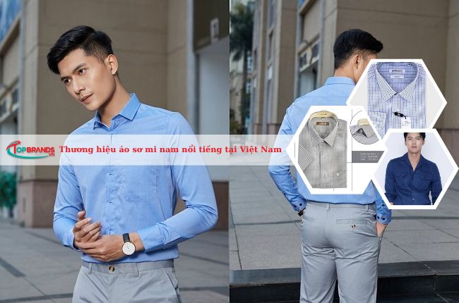 Thương hiệu áo sơ mi nam nổi tiếng nhất tại Việt Nam