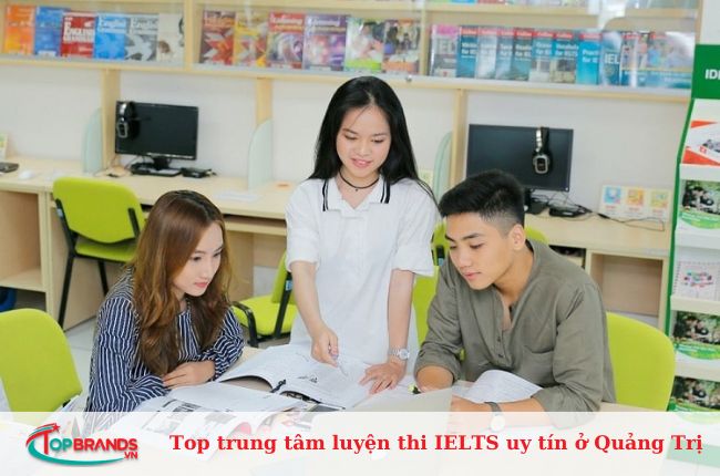Top 10 Trung tâm luyện thi IELTS tại Quảng Trị uy tín, tốt nhất