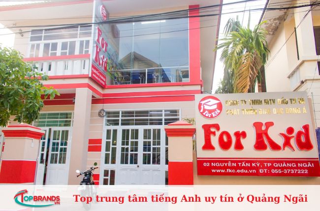 Trung tâm ngoại ngữ For Kid English Center Quảng Ngãi