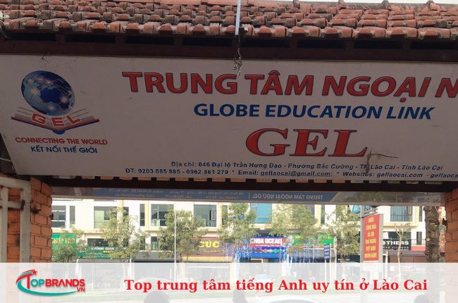 Trung tâm ngoại ngữ GEL là trung tâm tiếng Anh uy tín ở Lào Cai