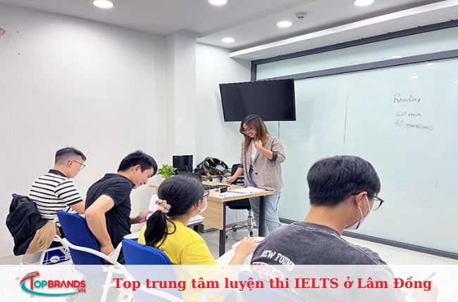 Top trung tâm luyện thi IELTS ở Lâm Đồng uy tín, tốt nhất