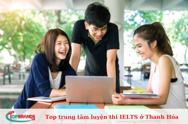 Top trung tâm luyện thi IELTS ở Thanh Hóa uy tín, tốt nhất