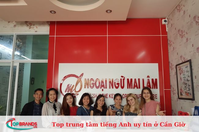 Trung tâm ngoại ngữ Mai Lâm là nơi học Anh văn chất lượng tại Cần Giờ