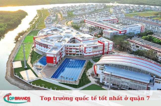 Top trường quốc tế ở Quận 7