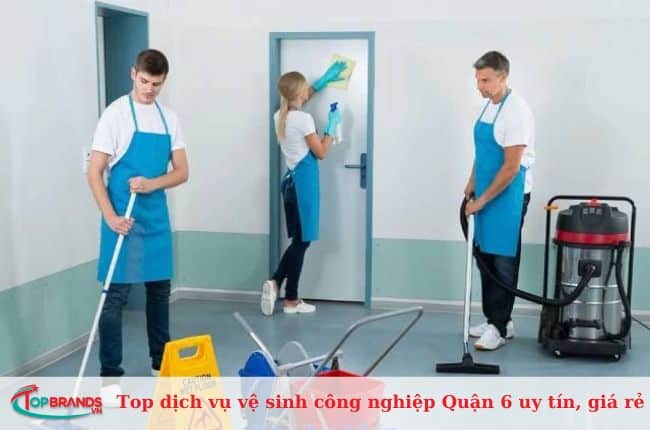 Top dịch vụ vệ sinh công nghiệp Quận 6 uy tín, giá rẻ