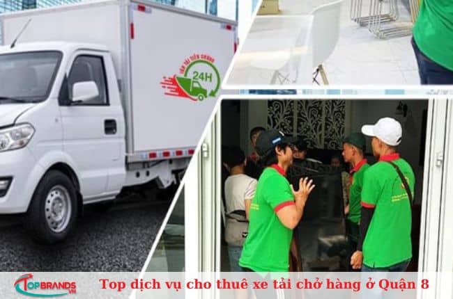 Top dịch vụ cho thuê xe tải chở hàng ở Quận 8