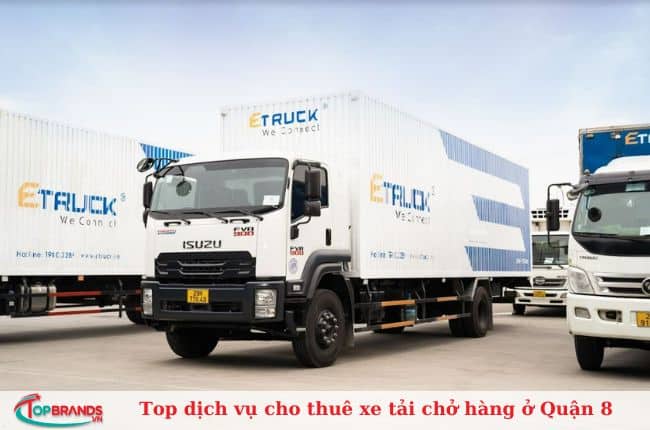 Top dịch vụ cho thuê xe tải chở hàng ở Quận 8 giá rẻ, uy tín