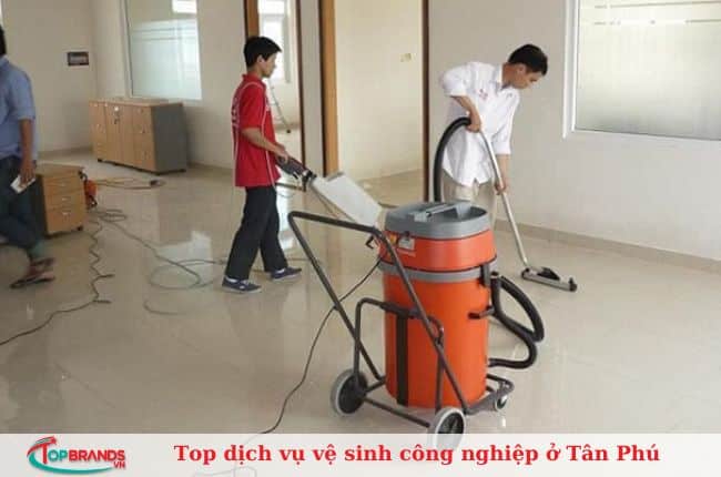 Top dịch vụ vệ sinh công nghiệp ở Tân Phú uy tín, giá rẻ