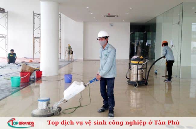 Top dịch vụ vệ sinh công nghiệp ở Tân Phú uy tín, giá rẻ