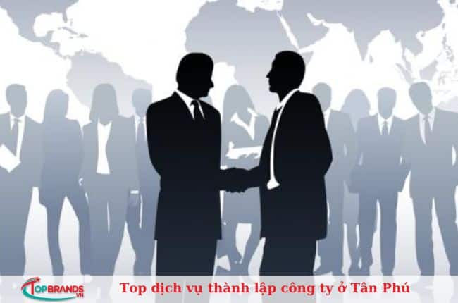 Top dịch vụ thành lập công ty Tân Phú