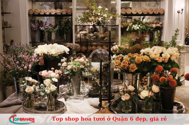 Top 11 shop hoa tươi ở quận 6 đẹp, giá rẻ, giao tận nơi