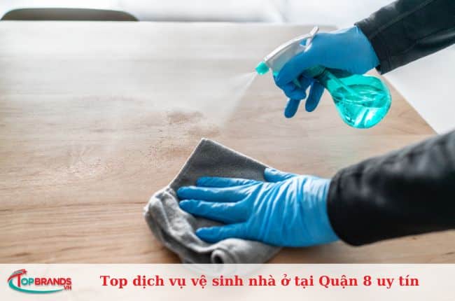 Top dịch vụ vệ sinh nhà ở Quận 8 uy tín