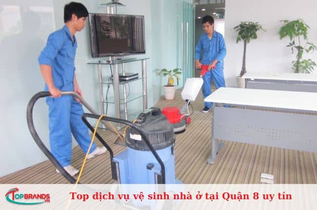 Top dịch vụ vệ sinh nhà ở Quận 8