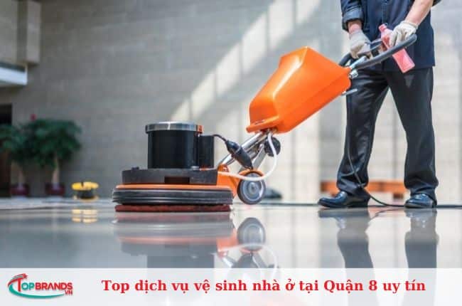 Top dịch vụ vệ sinh nhà ở Quận 8