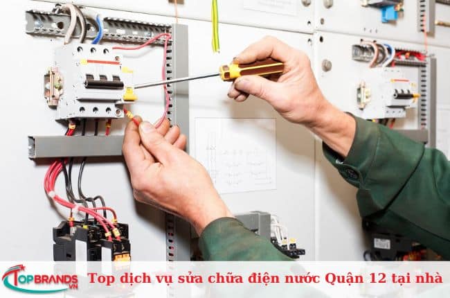 Top dịch vụ sửa chữa điện nước tại Quận 12