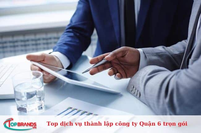 Top dịch vụ thành lập công ty Quận 6 trọn gói