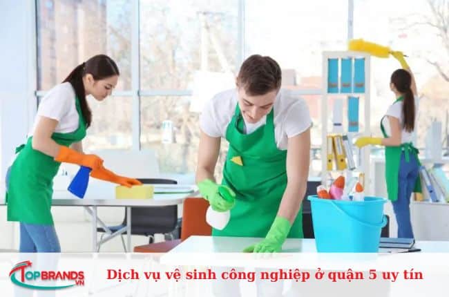 Dịch vụ vệ sinh công nghiệp ở quận 5 uy tín