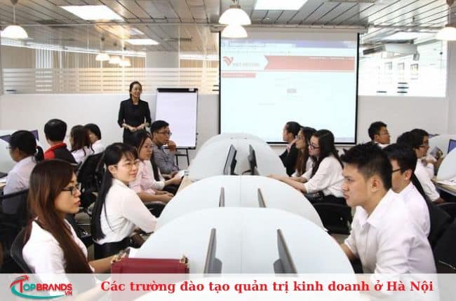 Các trường đào tạo quản trị kinh doanh ở Hà Nội