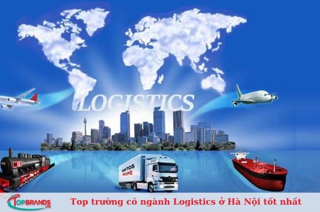 Top trường có ngành Logistics ở Hà Nội tốt nhất