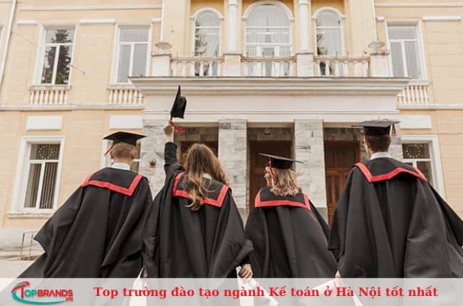 Top trường đào tạo ngành Kế toán ở Hà Nội tốt nhất