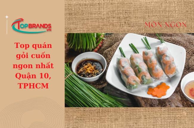 quán gỏi cuốn ngon nhất Quận 10