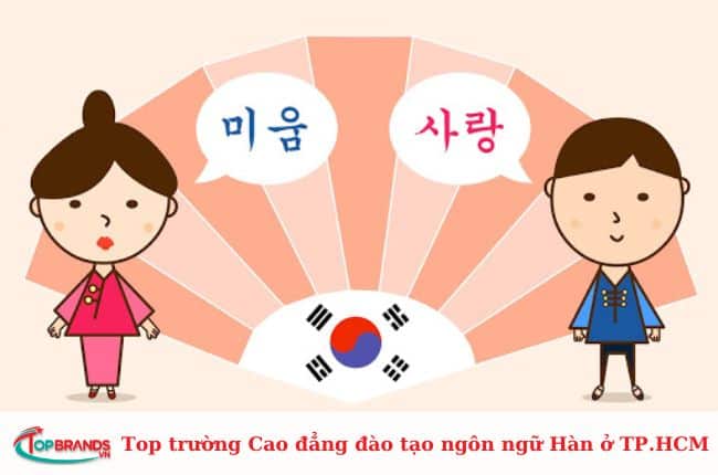 Top trường Cao đẳng đào tạo Ngôn ngữ Hàn ở TPHCM tốt nhất