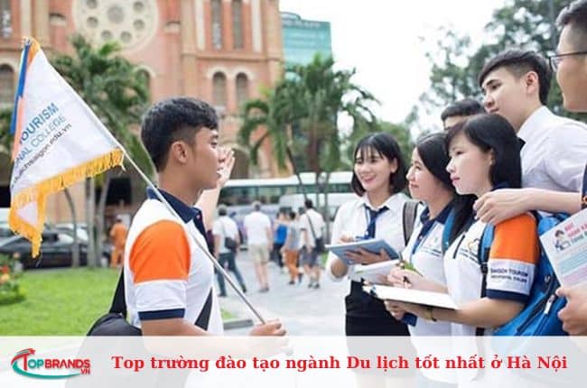 Top trường đào tạo ngành Du lịch tốt nhất ở Hà Nội