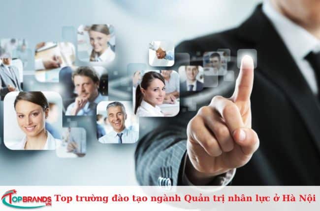 Top trường đào tạo ngành Quản trị nhân lực ở Hà Nội