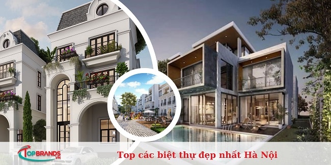 khu biệt thự Hà Nội đẹp và cao cấp nhất