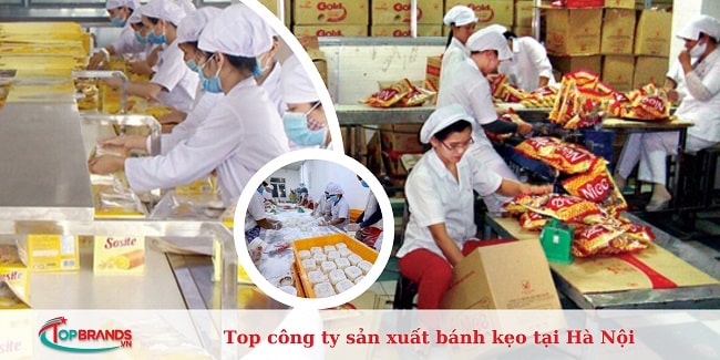 công ty sản xuất bánh kẹo tại Hà Nội lớn nhất