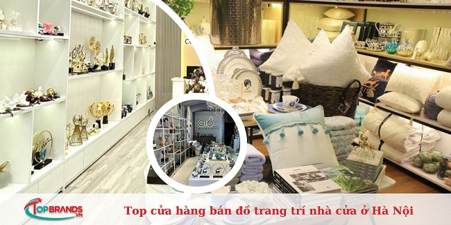 cửa hàng bán đồ trang trí nhà tại Hà Nội đẹp nhất