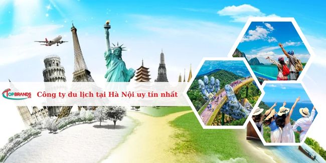 Top 20 các công ty du lịch tại Hà Nội uy tín, dịch vụ tốt nhất