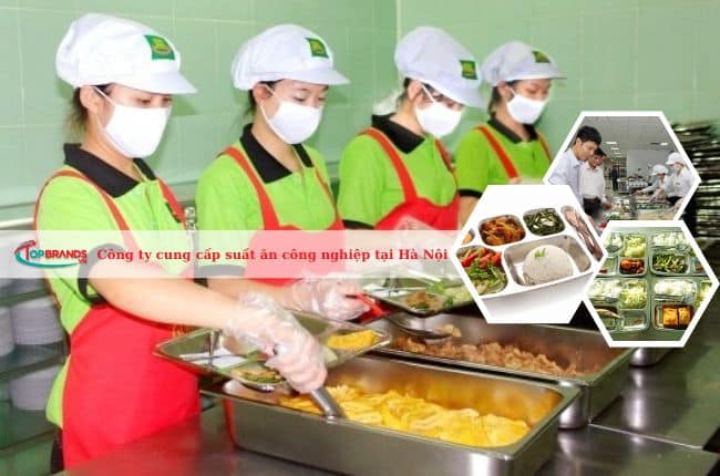 Công ty cung cấp suất ăn công nghiệp tại Hà Nội