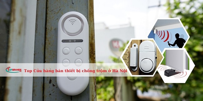 Cửa hàng bán thiết bị chống trộm ở Hà Nội