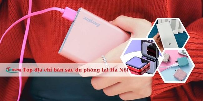 địa chỉ bán sạc dự phòng tại Hà Nội