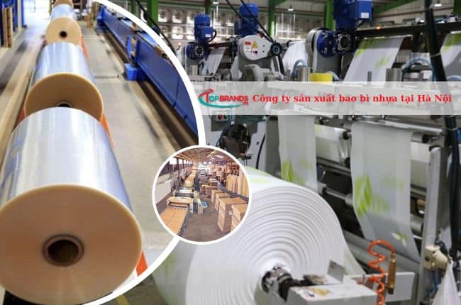 Công ty sản xuất bao bì nhựa chất lượng nhất tại Hà Nội