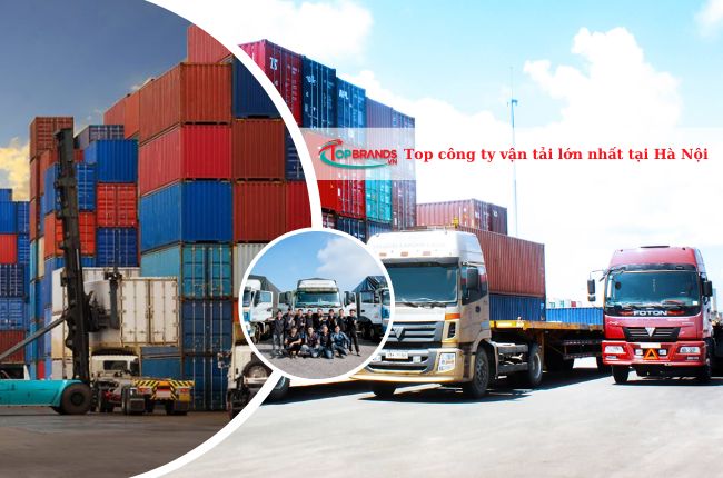 Top 15+ công ty vận tải tại Hà Nội chất lượng và lớn nhất