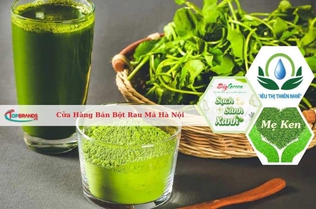 Cửa Hàng Bán Bột Rau Má Hà Nội Nổi Bật Nhất Hiện Nay