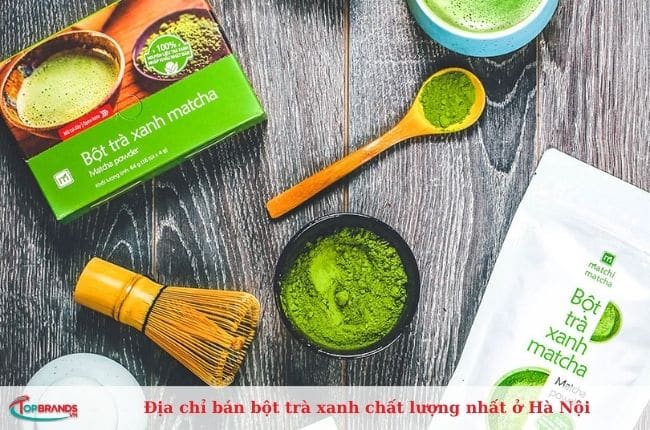 Các địa điểm bán bột trà xanh chất lượng