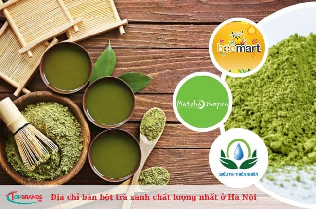 Địa chỉ bán bột trà xanh chất lượng nhất ở Hà Nội