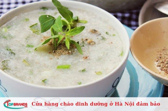 Một trong số các cửa hàng cháo dinh dưỡng tại Hà Nội uy tín, đảm bảo đầy đủ chất