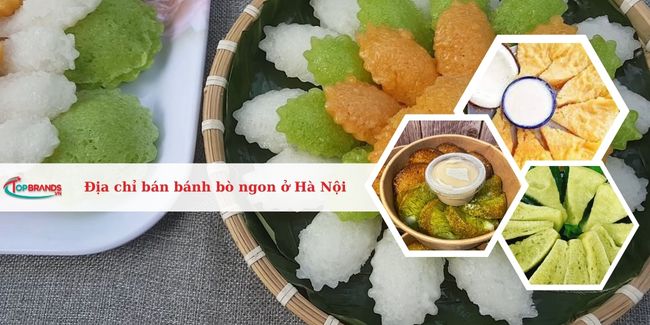 Top 11 địa chỉ bán bánh bò ở Hà Nội ngon, giá rẻ nhất