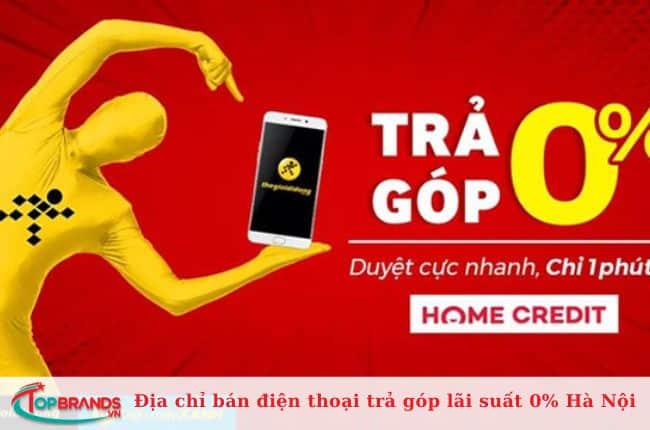 Đơn vị bán điện thoại trả góp với lãi suất 0% tại Hà Nội