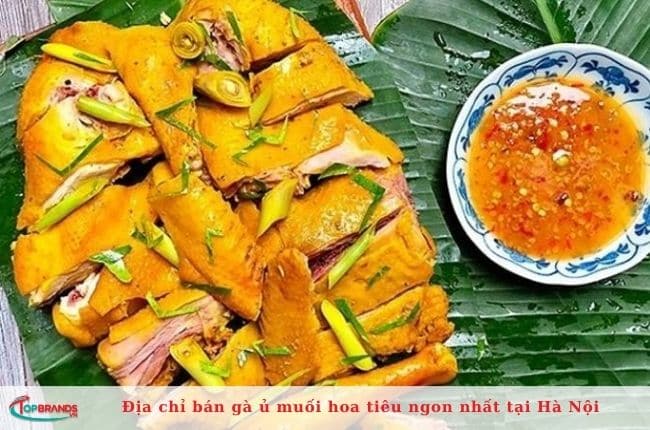 Shop bán gà ủ muối hoa tiêu Hà Nội ngon, chất lượng